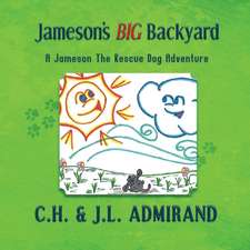 Jameson's BIG Backyard