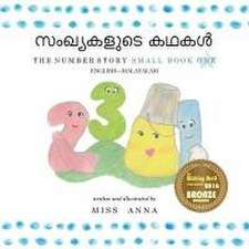 The Number Story 1 &#3384;&#3330;&#3350;&#3405;&#3375;&#3349;&#3379;&#3393;&#3359;&#3398; &#3349;&#3365;&#3349;&#3454;: Small Book One English-Malayal