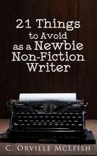 21 Things to Avoid as a Newbie Non-Fiction Writer