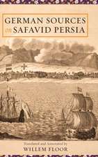 German Sources on Safavid Persia