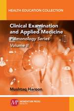 Clinical Examination and Applied Medicine, Volume II