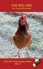 Brookes, P: Red Hen Chapter Book