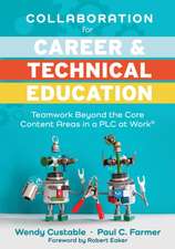 Collaboration for Career and Technical Education