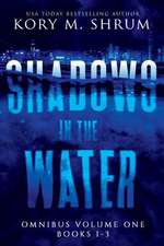 Shadows In The Water Omnibus Volume 1