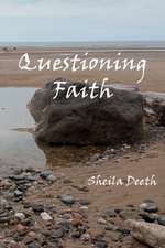 Questioning Faith