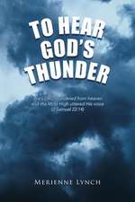 Hear God's Thunder