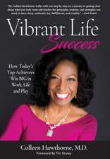 Vibrant Life Success