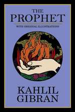 The Prophet (with Original Illustrations)