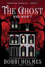 The Ghost Who Wasn't