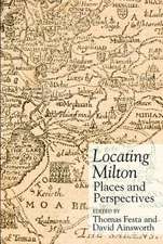 Locating Milton – Places and Perspectives