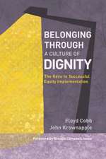 Belonging Through a Culture of Dignity