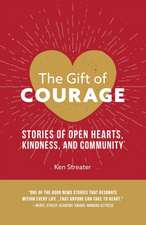 The Gift of Courage