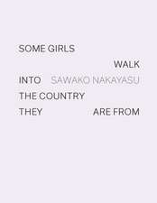 Some Girls Walk into the Country They Are From