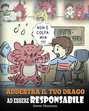 Addestra il tuo drago ad essere responsabile