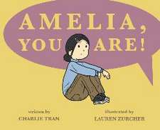 Amelia, You Are!