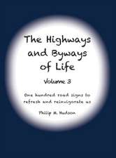 The Highways and Byways of Life - Volume 3