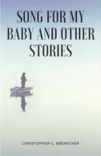 Song for My Baby and Other Stories