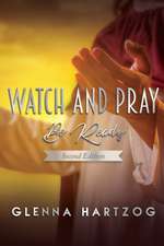 Watch and Pray