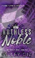 Ruthless Noble