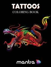 Tattoos Coloring Book