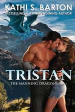 Tristan: The Manning Dragons &#8213; Paranormal Dragon Shifter Romance