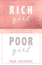 Rich Girl Poor Girl