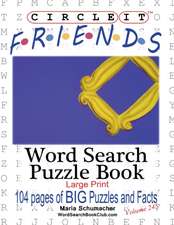 Circle It, Friends Facts, Word Search, Puzzle Book