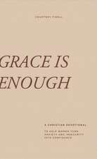 Grace is Enough