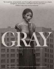 Gray: Vol. 1