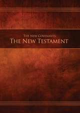 The New Covenants, Book 1 - The New Testament