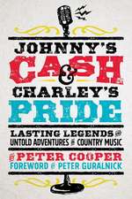 Johnny's Cash and Charley's Pride