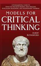 Models for Critical Thinking