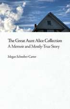 The Great Aunt Alice Collection