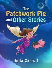 The Patchwork Pig and Other Stories