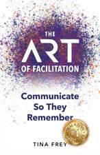 The ART of Facilitation