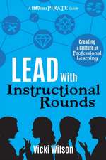 Lead with Instructional Rounds