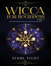 Wicca For Beginners