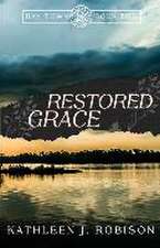 Robison, K: Restored Grace
