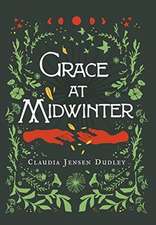 Grace at Midwinter