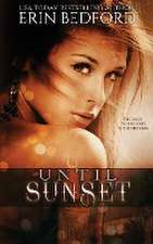 Until Sunset