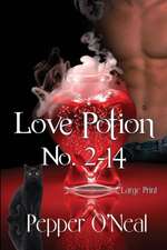 Love Potion No. 2-14 ~ Large Print