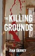 The Killing Grounds