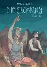 The Croaking Volume 1