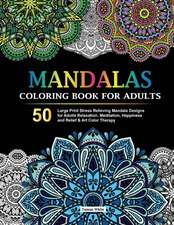 Mandalas Coloring Book for Adults