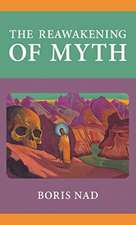 The Reawakening of Myth