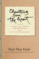 Hanh, T: Chanting from the Heart Vol I