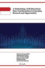 A Methodology of Bi-Directional Data Transformation in Emerging Research and Opportunities