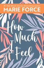 How Much I Feel, Miami Nights Series, Book 1