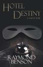 Hotel Destiny: A Ghost Noir