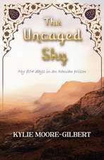 Moore-Gilbert, K: Uncaged Sky